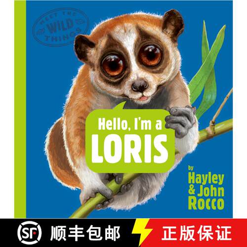 【3-4周达】精装 Hello, I'm a Loris (Meet the Wild Things, Book 6) [9780593858783]