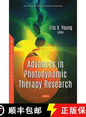 【3-4周达】Advances in Photodynamic Therapy Research [9781536181821]