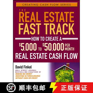 【3-4周达】The Real Estate Fast Track: How To Create A $5,000To $50,000 Per Month Real Estate Cash Fl... [9780471728306]