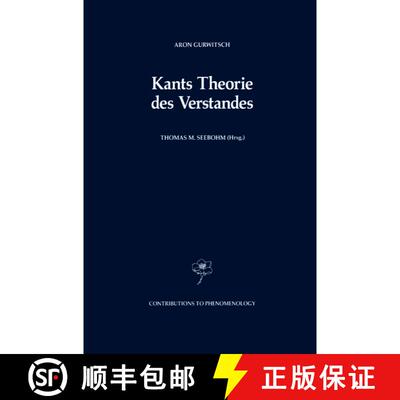 【3-4周达】Kant's Theorie des Verstandes [9780792306962]