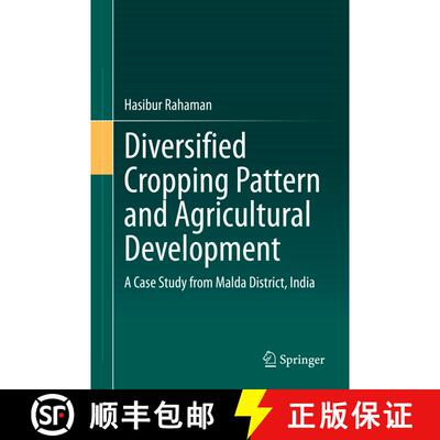 【3-4周达】精装 Diversified Cropping Pattern and Agricultural Development : A Case Study from Malda D... [9783030557270]