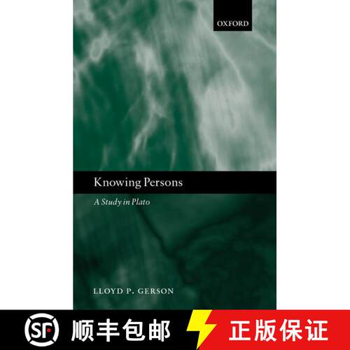 【3-4周达】精装 Knowing Persons: A Study in Plato [9780199257638]