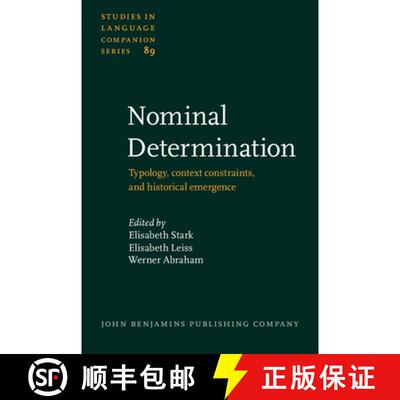 【3-4周达】精装 Nominal Determination: Typology, context constraints, and historical emergence [9789027230997]