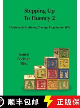 【3-4周达】Stepping up to Fluency 2: A Systematic Stuttering Therapy Program for SLPs [9780997714715]