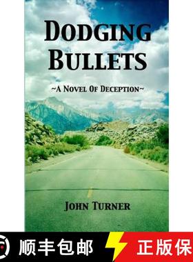 预订 Dodging Bullets [9780692380420]