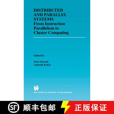 【3-4周达】精装 Distributed and Parallel Systems : From Instruction Parallelism to Cluster Computing [9780792378921]