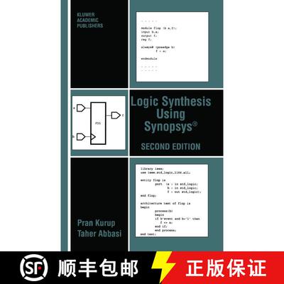 【3-4周达】Logic Synthesis Using Synopsys (R) (Second Edition 1997) (Second Edition 1997) (Second Edi... [9780792397861]