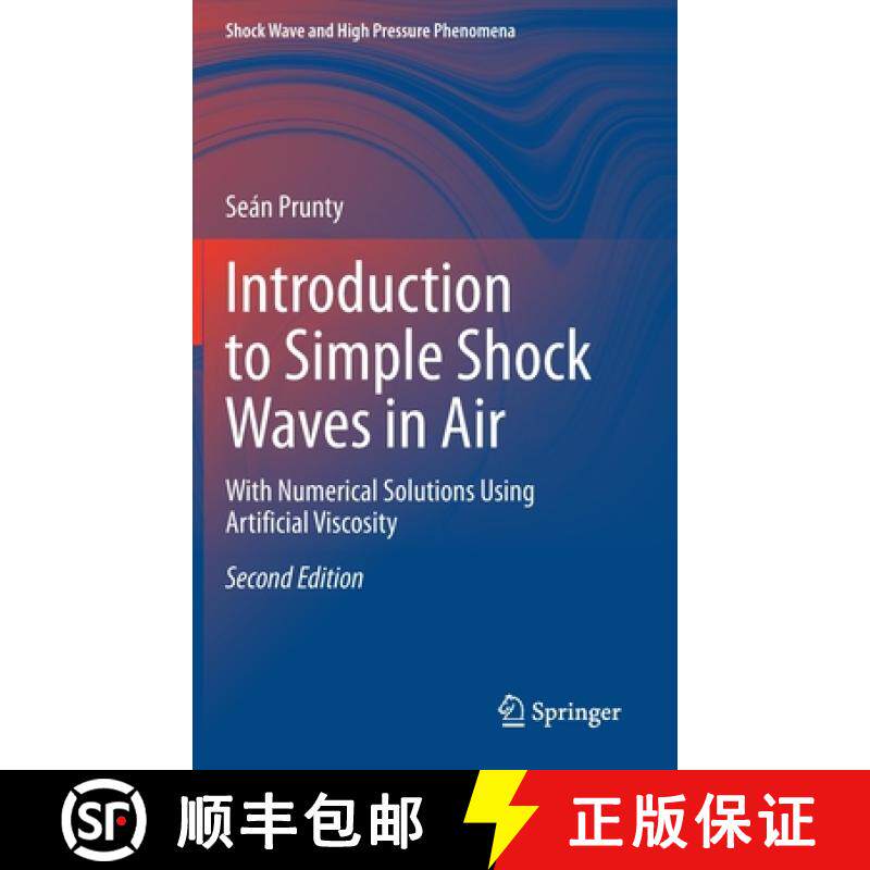 【3-4周达】Introduction to Simple Shock Waves in Air : With Numerical Solutions Using Artificial Visc... [9783030636050]