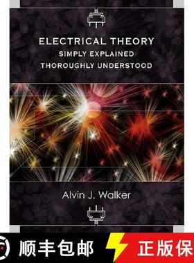 预订 Electrical Theory: Simply Explained-Thoroughly Understood [9780983135807]
