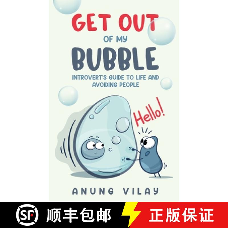 【3-4周达】Get Out Of My Bubble: Introvert's Guide To Life And Avoiding People [9781736300848]