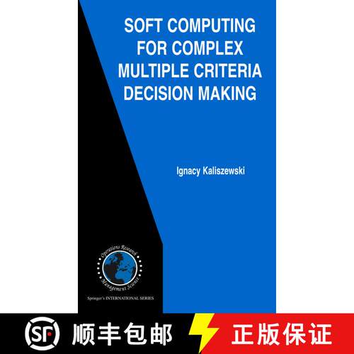 【3-4周达】Soft Computing for Complex Multiple Criteria Decision Making (Softcover reprint of hardcov... [9781441940186]