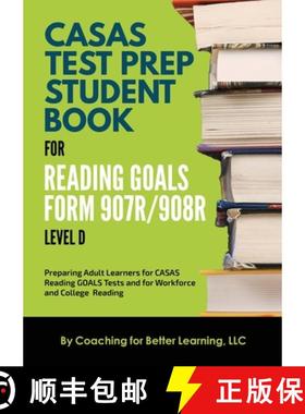 【3-4周达】CASAS Test Prep Student Book for Reading Goals Forms 907R/908 Level D [9781639018437]