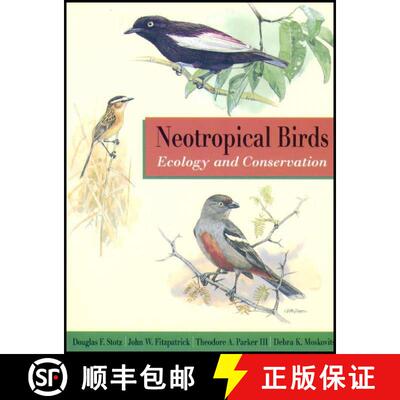 预订 精装 Neotropical Birds – Ecology and Conservation [9780226776293]