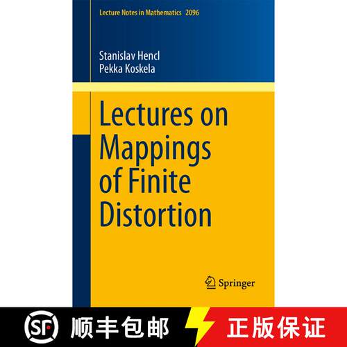 【3-4周达】Lectures on Mappings of Finite Distortion [9783319031729]