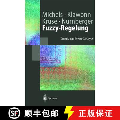 【3-4周达】Fuzzy-Regelung : Grundlagen, Entwurf, Analyse [9783540435488]