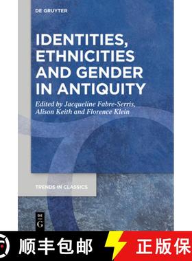 预订 Identities, Ethnicities and Gender in Antiquity [9783111115900]