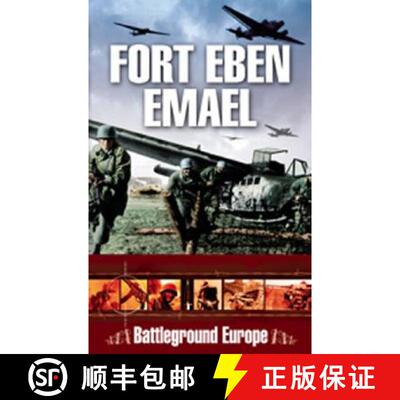 【3-4周达】Fort Eben Emael: Battleground Blitzkreig 1940 [9781844152551]