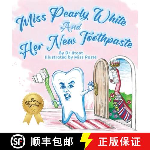 【3-4周达】精装 Miss Pearly White and Her New Toothpaste [9781991195920]