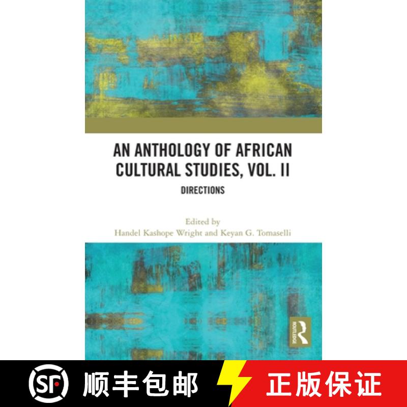 【3-4周达】An Anthology of African Cultural Studies, Volume II: Directions [9781032601977]