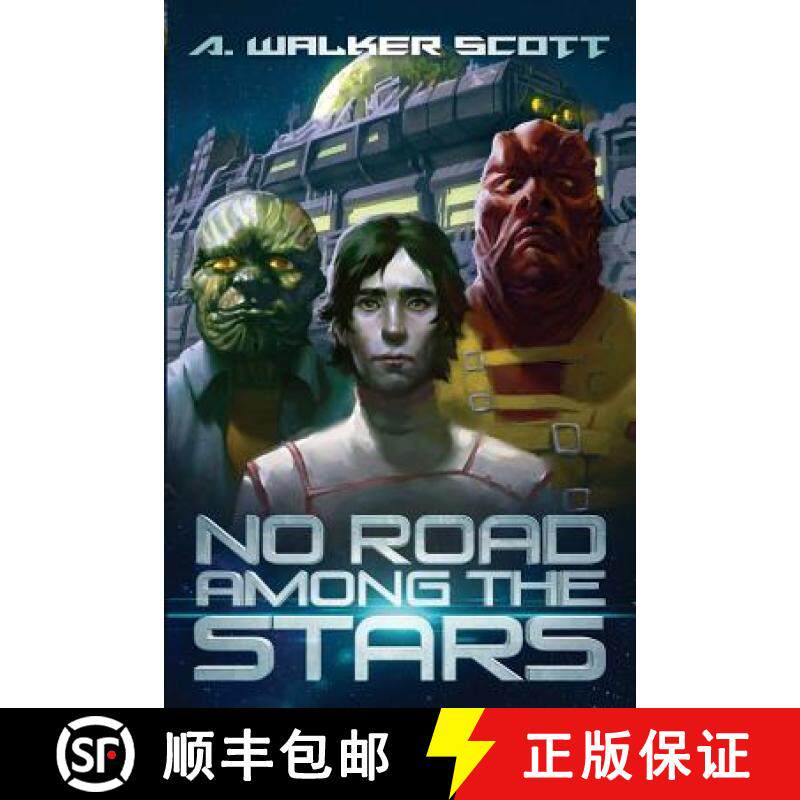 【3-4周达】No Road Among the Stars: An InterStellar Commonwealth Novel [9780999899502]