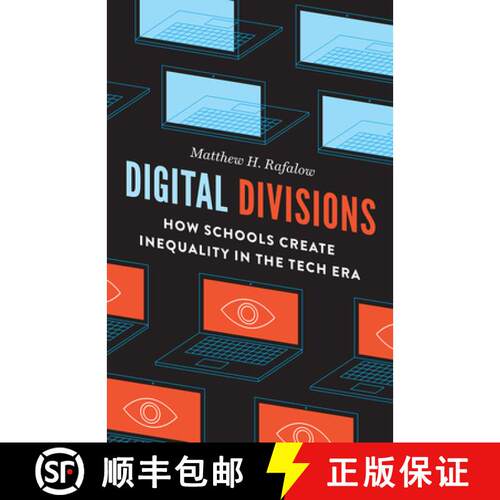 【3-4周达】精装 Digital Divisions – How Schools Create Inequality in the Tech Era [9780226726557]