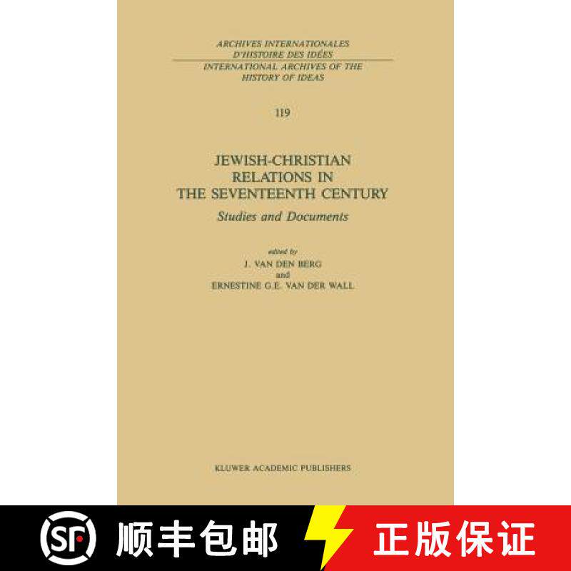 【3-4周达】Jewish-Christian Relations in the Seventeenth Century : Studies and Documents [9789401077385]