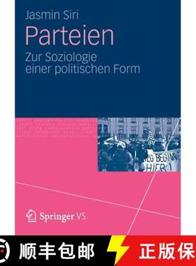 【3-4周达】Parteien: Zur Soziologie Einer Politischen Form [9783531187211]