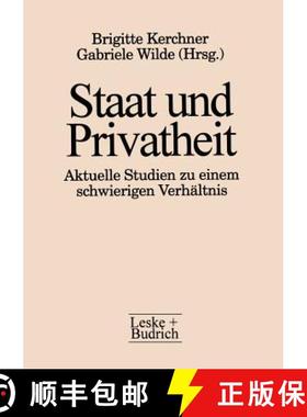 【3-4周达】Staat und Privatheit : Aktuelle Studien zu einem schwierigen Verhältnis [9783322958334]