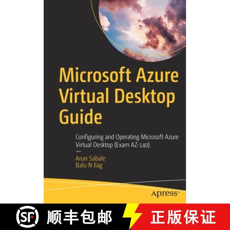 【3-4周达】Microsoft Azure Virtual Desktop Guide : Configuring and Operating Microsoft Azure Virtual ... [9781484280621]