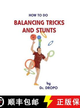 预订 How to Do Balancing Tricks and Stunts [9780941599375]