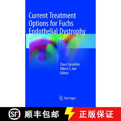 【3-4周达】Current Treatment Options for Fuchs Endothelial Dystrophy [9783319827179]
