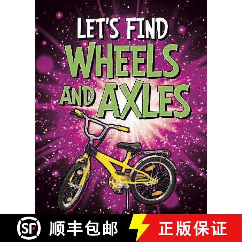 【4周达】Let's Find Wheels and Axles [9781398205086]