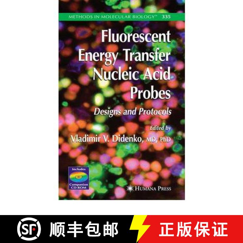 【3-4周达】Fluorescent Energy Transfer Nucleic Acid Probes: Designs and Protocols [9781617375316]