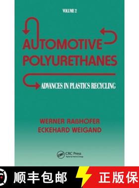 【3-4周达】Advances in Plastics: Automotive Polyurethanes, Volume II [9781566767934]