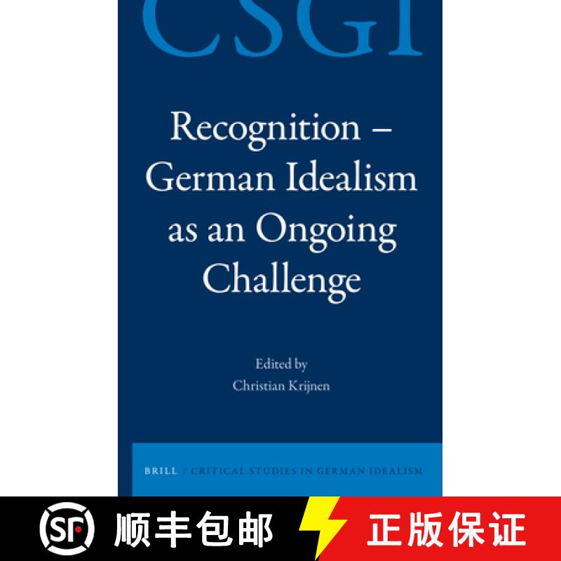 【3-4周达】Recognition - German Idealism as an Ongoing Challenge [9789004262287]