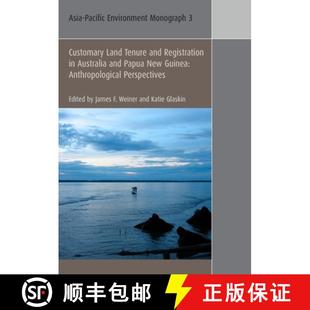 and Anthropological 4周达 Customary Land Australia 9781921313264 Pers... Guinea Registration Tenure New Papua
