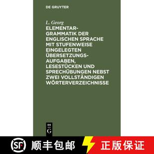 【3-4周达】精装 Elementargrammatik der englischen Sprache mit Stufenweise eingelegten UEbersetzungsau... [9783112513378]