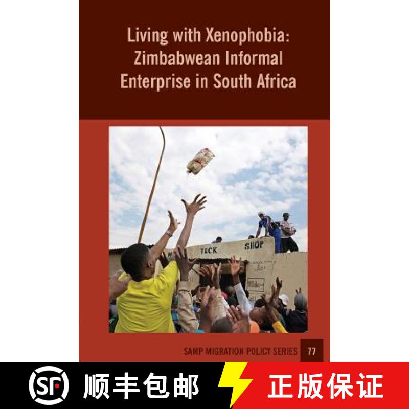【2-3周达】Living With Xenophobia: Zimbabwean Informal Enterprise in South Africa [9781920596378]