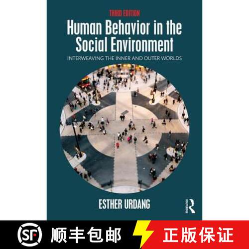 【3-4周达】Human Behavior in the Social Environment: Interweaving the Inner and Outer Worlds [9781138018914]