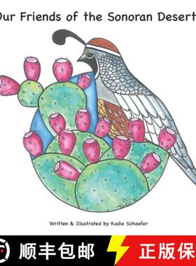 【3-4周达】Our Friends of the Sonoran Desert [9798218233242]