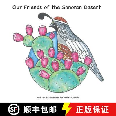 【3-4周达】Our Friends of the Sonoran Desert [9798218233242]