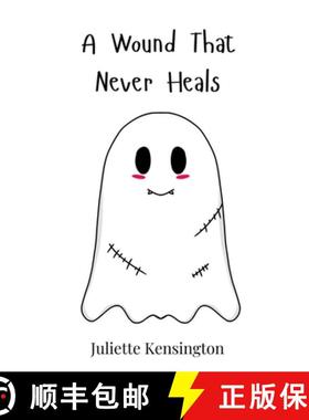 预订 A Wound That Never Heals [9783690814102]