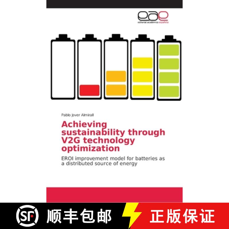 预订 Achieving sustainability through V2G technology optimization [9783659656743]
