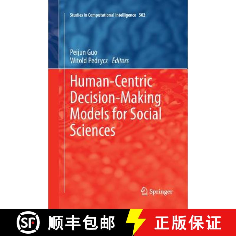 【3-4周达】Human-Centric Decision-Making Models for Social Sciences [9783662510698]