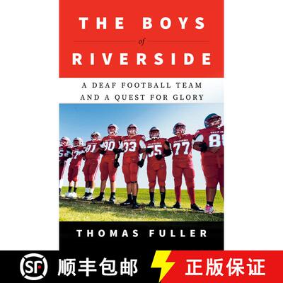 【3-4周达】河畔男孩 The Boys of Riverside: A Deaf Football Team and a Quest for Glory [9780385549875]