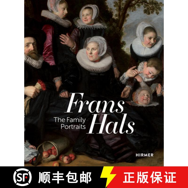 Frans Hals Portraits: A Family Reunion: Family Portraits [9783777430072]