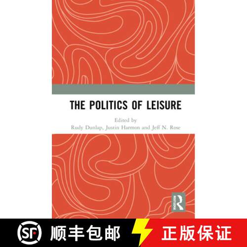 【3-4周达】精装 DUNLAP - THE POLITICS OF LEISURE [9781032056265]