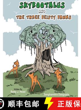 预订 Skyrootalus and The Three Feisty Fawns [9798985184815]