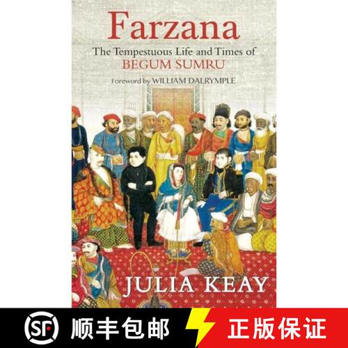 【3-4周达】精装 Farzana : The Tumultous Life and Times of Begum Sumru [9789350297094]