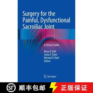 Surgery 9783319107257 Guide Sacroiliac 4周达 Joint the for Clinical Painful Dysfunctional